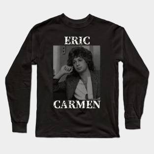 Eric Carmen Long Sleeve T-Shirt